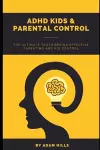 ADHD Kids & Parental Control cover