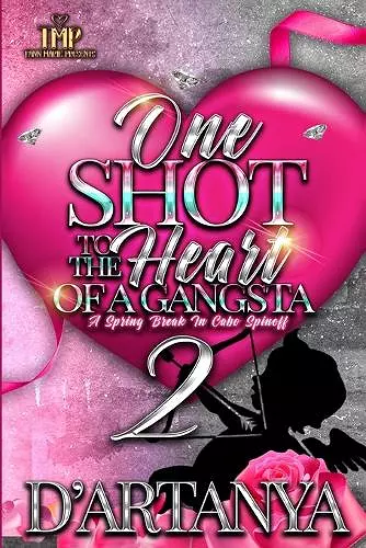 One Shot to the Heart of a Gangsta 2 cover