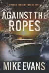 Against The Ropes cover