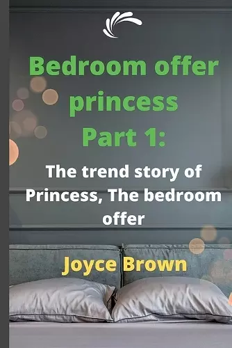 Bedroom offer princess Part 1 cover