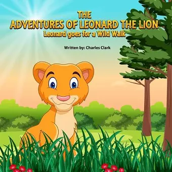 The Adventures of Leonard the Lion cover