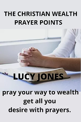 The Christian Wealth Prayer Points cover