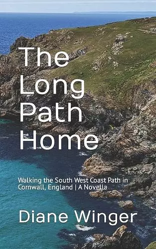 The Long Path Home cover