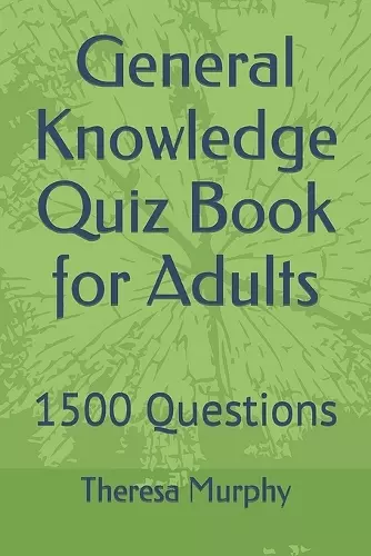 General Knowledge Quiz Book for Adults cover