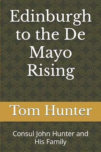 Edinburgh to the De Mayo Rising cover