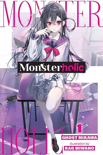 Monsterholic, Vol. 1 (novel) cover