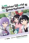 In Another World with My Smartphone, Vol. 15 (manga) cover