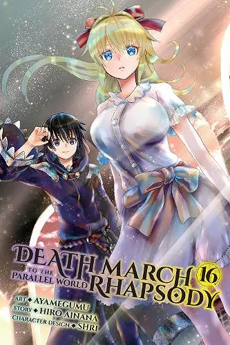 Death March to the Parallel World Rhapsody, Vol. 16  (manga) cover