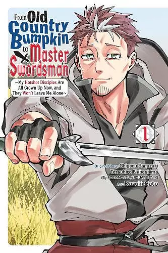 From Old Country Bumpkin to Master Swordsman, Vol. 1 cover