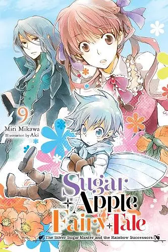 Sugar Apple Fairy Tale, Vol. 9 (light novel) cover