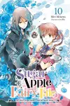 Sugar Apple Fairy Tale, Vol. 10 (light novel) cover