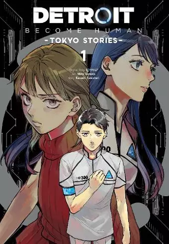 Detroit: Become Human -Tokyo Stories-, Vol. 1 (manga) cover