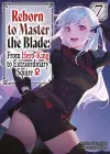 Reborn to Master the Blade: From Hero-King to Extraordinary Squire?, Vol. 7 (light novel) cover