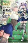 Reborn to Master the Blade: From Hero-King to Extraordinary Squire?, Vol. 4 (manga) cover