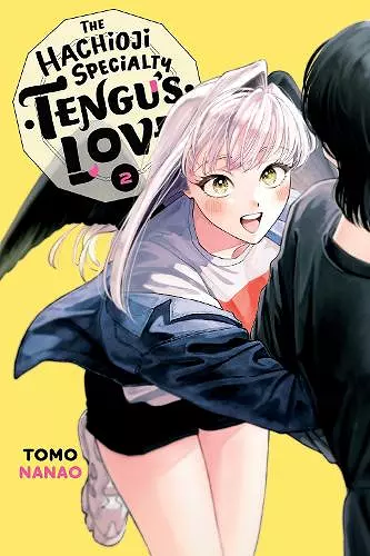 The Hachioji Specialty: Tengu's Love, Vol. 2 cover