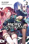 Hero Syndrome, Vol. 2 (light novel) cover