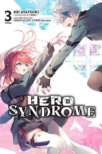 Hero Syndrome, Vol. 3 (light novel) cover