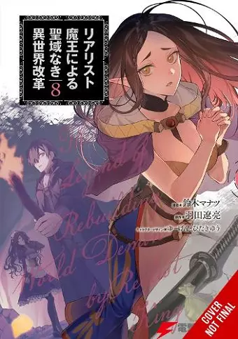 The Reformation of the World as Overseen by a Realist Demon King, Vol. 8 (manga) cover