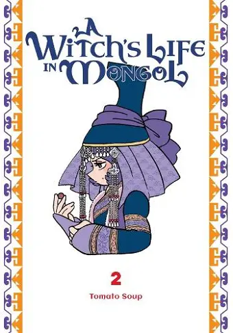 A Witch’s Life in Mongol, Vol. 2 cover