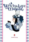 A Witch’s Life in Mongol, Vol. 3 cover