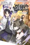 This Is the Wizard’s Secret Weapon, Vol. 2 (light novel) cover