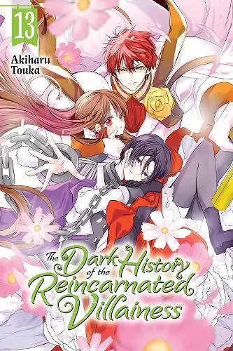 The Dark History of the Reincarnated Villainess, Vol. 13 cover