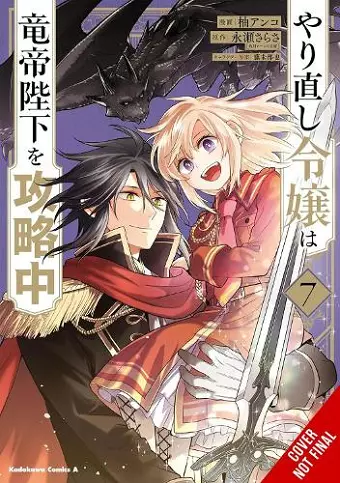 The Do-Over Damsel Conquers the Dragon Emperor, Vol. 7 (manga) cover
