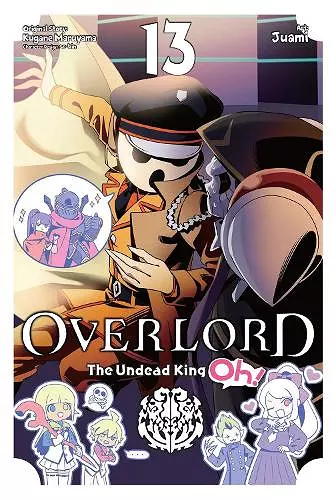 Overlord: The Undead King Oh!, Vol. 13 cover