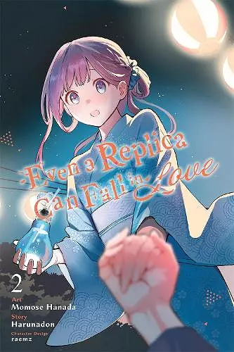 Even a Replica Can Fall in Love, Vol. 2 (manga) cover