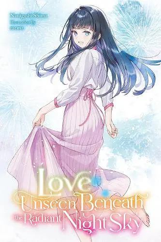 Love Unseen Beneath the Radiant Night Sky cover