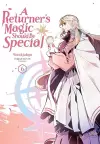 A Returner's Magic Should Be Special, Vol. 6 cover