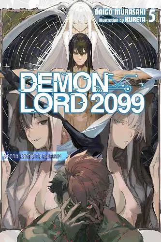 Demon Lord 2099, Vol. 5 (light novel) cover