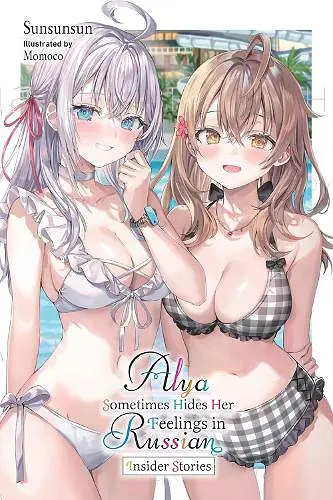 Alya Sometimes Hides Her Feelings in Russian, Vol. 9.5 cover