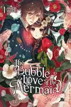 The Bubble Love of the Mermaid, Vol. 1 (light novel) cover
