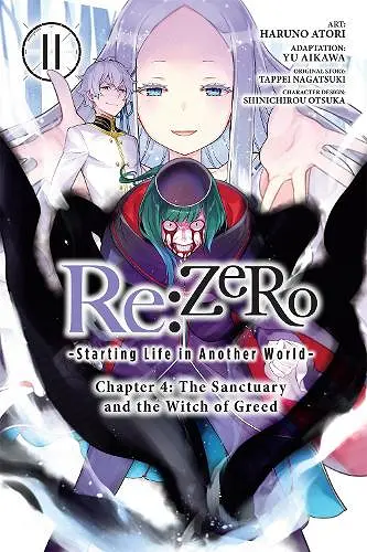 Re:ZERO -Starting Life in Another World-, Chapter 4: The Sanctuary and the Witch of Greed, Vol. 11 (manga) cover