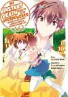 My Instant Death Ability Is So Overpowered, No One in This Other World Stands a Chance Against Me! —AO—, Vol. 10  (manga) cover