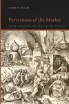 Perversions of the Market cover