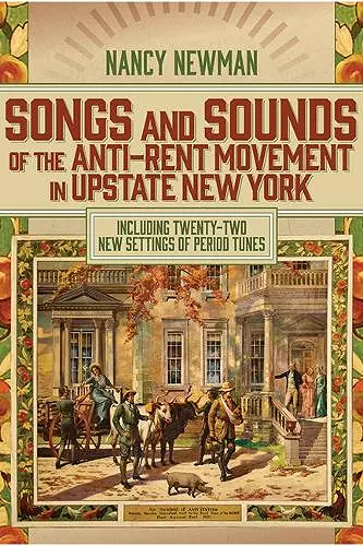 Songs and Sounds of the Anti-Rent Movement in Upstate New York cover