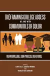 (Re)Framing College Access by and with Communities of Color cover