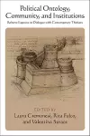 Political Ontology, Community, and Institutions cover