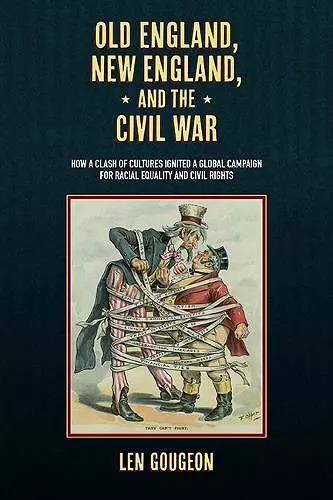 Old England, New England, and the Civil War cover