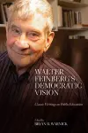 Walter Feinberg's Democratic Vision cover