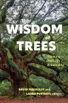 The Wisdom of Trees cover
