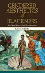 Gendered Aesthetics of Blackness cover