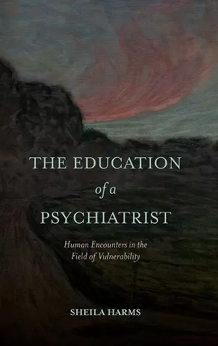The Education of a Psychiatrist cover