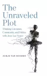 The Unraveled Plot cover