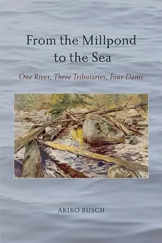 From the Millpond to the Sea cover