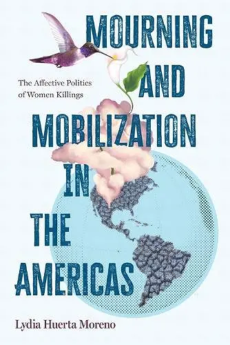 Mourning and Mobilization in the Americas cover