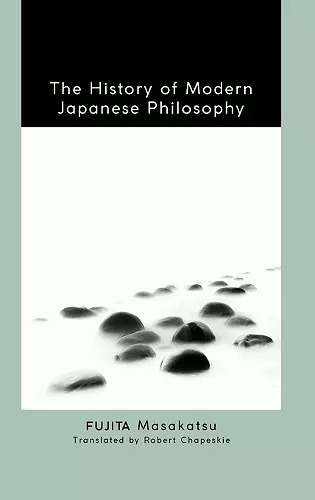 The History of Modern Japanese Philosophy cover