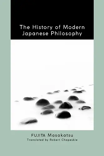 The History of Modern Japanese Philosophy cover